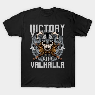 Victory or Valhalla Viking Norse Warrior T-Shirt